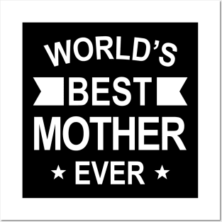 World’s Best Mother Ever White Typography Posters and Art